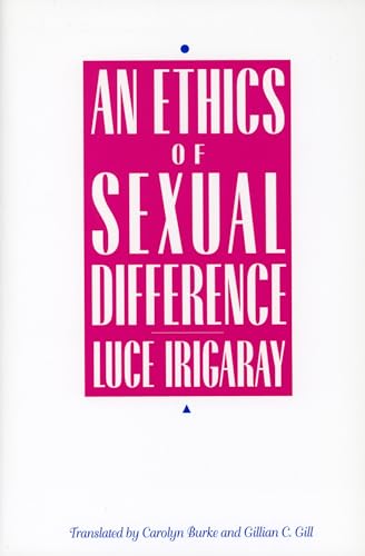 An Ethics of Sexual Difference