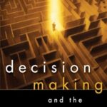 Decision Making and the Will of God: A Biblical Alternative to the Traditional View