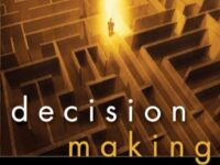 Decision Making and the Will of God: A Biblical Alternative to the Traditional View