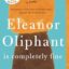 Eleanor Oliphant Is Completely Fine