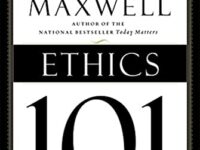 Ethics 101: What Every Leader Needs To Know