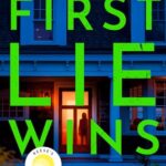 First Lie Wins: Reese's Book Club Pick (A Novel)