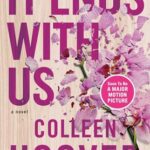 It Ends with Us: A Novel (Volume 1)