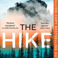 The Hike: The Sunday Times bestseller and the perfect winter thriller novel for 2023 from the author of One of the Girls