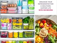 Fridge Love: Organize Your Refrigerator for a Healthier, Happier Life―with 100 Recipes