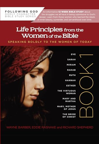 Life Principles from the Women of the Bible Book 1